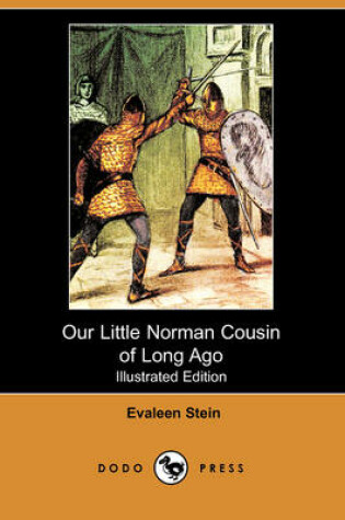 Cover of Our Little Norman Cousin of Long Ago(Dodo Press)