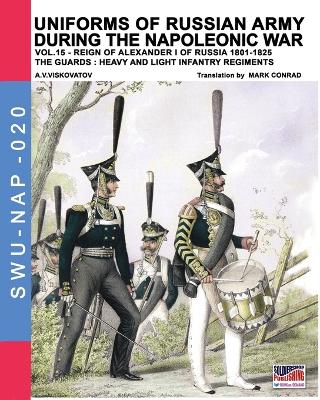 Book cover for Uniforms of Russian army during the Napoleonic war vol.15