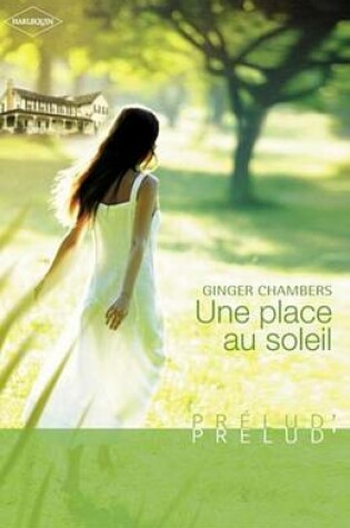 Cover of Une Place Au Soleil (Harlequin Prelud')