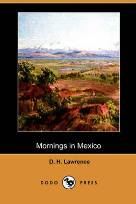 Book cover for Mornings in Mexico (Dodo Press)