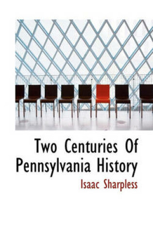 Cover of Two Centuries of Pennsylvania History