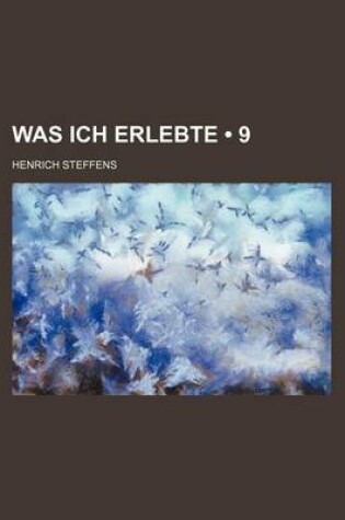 Cover of Was Ich Erlebte (9)