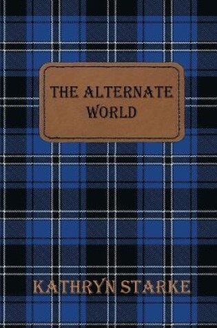 Cover of The Alternate World