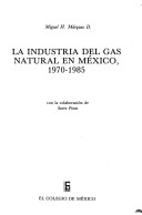 Cover of La Industria del Gas Natural En Mexico