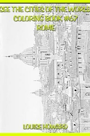 Cover of See the Cities of the World Coloring Book #67 Rome