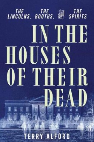 Cover of In the Houses of Their Dead