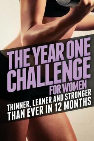 Cover of The Year 1 Challenge for Women