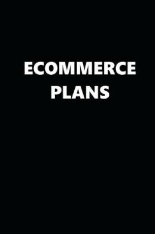 Cover of 2020 Weekly Planner Funny Humorous Ecommerce Plans 134 Pages