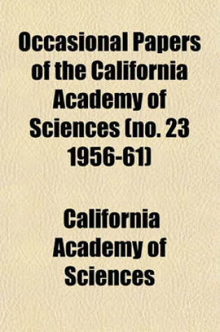 Cover of Occasional Papers of the California Academy of Sciences (No. 23 1956-61)