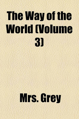 Book cover for The Way of the World Volume 3