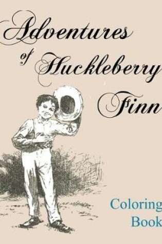Cover of Adventures of Huckleberry Finn Coloring Book