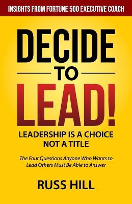 Book cover for Decide to Lead