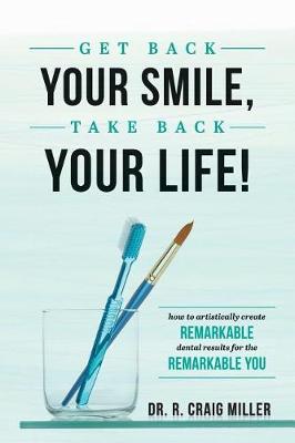 Book cover for Get Back Your Smile, Take Back Your Life!