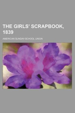 Cover of The Girls' Scrapbook, 1839