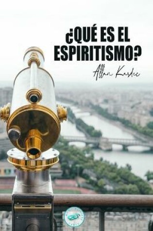 Cover of ?Que es el Espiritismo?