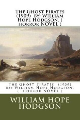 Cover of The Ghost Pirates (1909) by