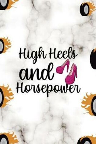 Cover of High Heels And Horsepower