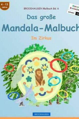 Cover of BROCKHAUSEN Malbuch Bd. 6 - Das große Mandala-Malbuch