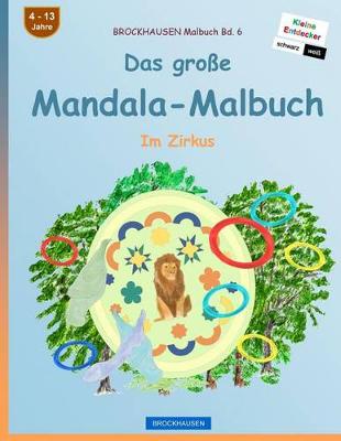 Book cover for BROCKHAUSEN Malbuch Bd. 6 - Das große Mandala-Malbuch