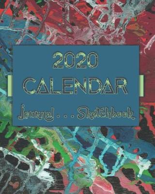 Book cover for Artsy AbstractOneNine . 2020 Calendar . Sketchbook . Lined Journal -- 8"x10" 100-pages