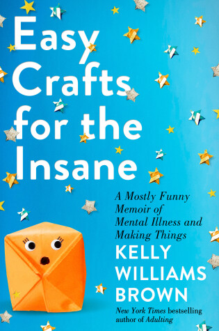 Cover of Easy Crafts for the Insane