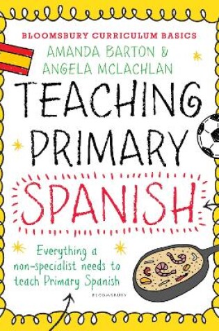 Cover of Teaching Primary Spanish