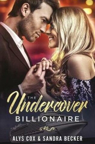 Cover of The Undercover Billionaire