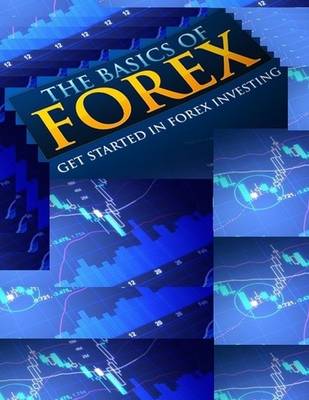 Book cover for The Basics of Forex - Insider Techniques to Profitable Forex Trading