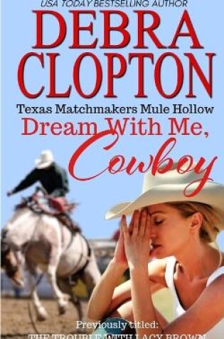 Dream With Me, Cowboy