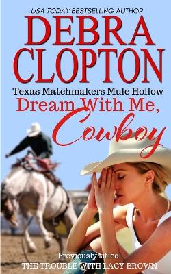 Book cover for Dream With Me, Cowboy
