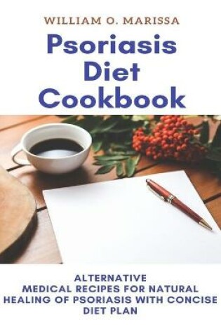 Cover of Psoriasis Diet Cookbook