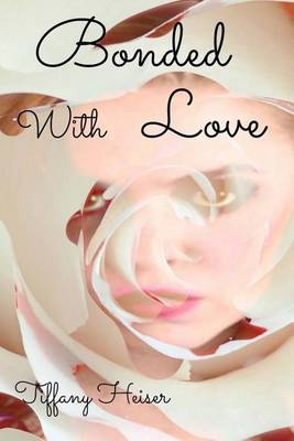 Book cover for Bonded with Love