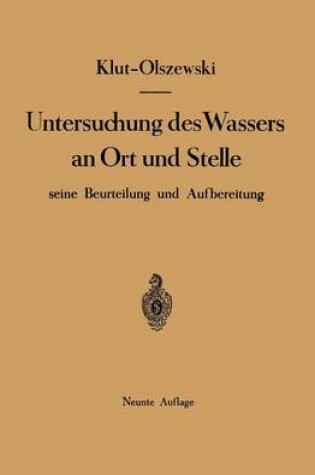 Cover of Untersuchung Des Wassers an Ort Und Stelle, Seine Beurteilung Und Aufbereitung