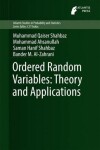 Book cover for Ordered Random Variables: Theory and Applications