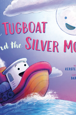 Cover of The Tugboat and the Silver Moon