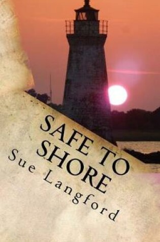 Cover of Safe To Shore