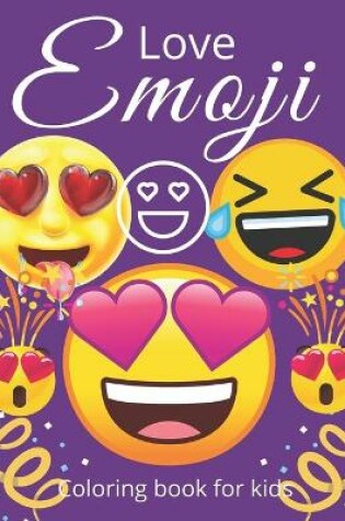 Cover of Love emoji coloring book for kids
