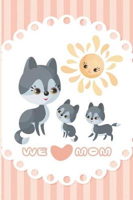 Book cover for We Love Mom