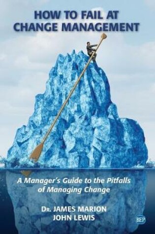 Cover of How to Fail at Change Management