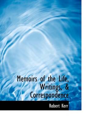 Book cover for Memoirs of the Life, Writings, & Correspondence