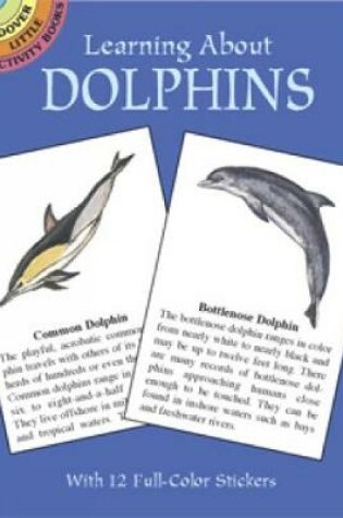 Cover of Learning about Dolpins Stickers