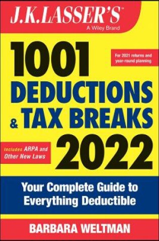 Cover of J.K. Lasser′s 1001 Deductions and Tax Breaks 2022