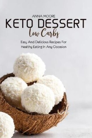 Cover of Keto Dessert Low Carbs