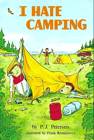 Book cover for Petersen&Remkiewicz : I Hate Camping (Hbk)