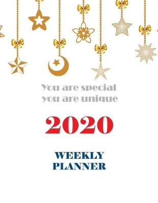 Book cover for You are special, You are unique. Weekly planner 2020