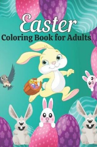 Cover of Easter Coloring Book for Adults