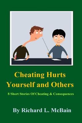 Cover of Cheating Hurts Yourself And Others