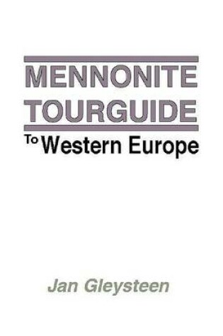 Cover of The Mennonite Tourguide to Western Europe