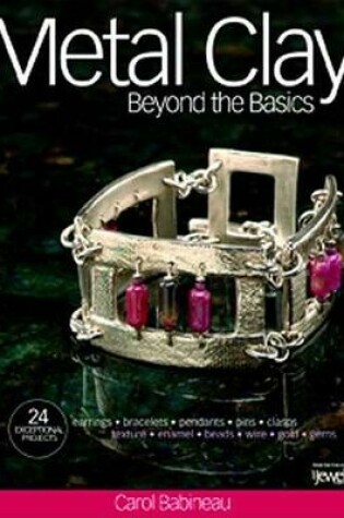 Cover of Metal Clay Beyond the Basics