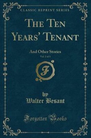 Cover of The Ten Years' Tenant, Vol. 2 of 3